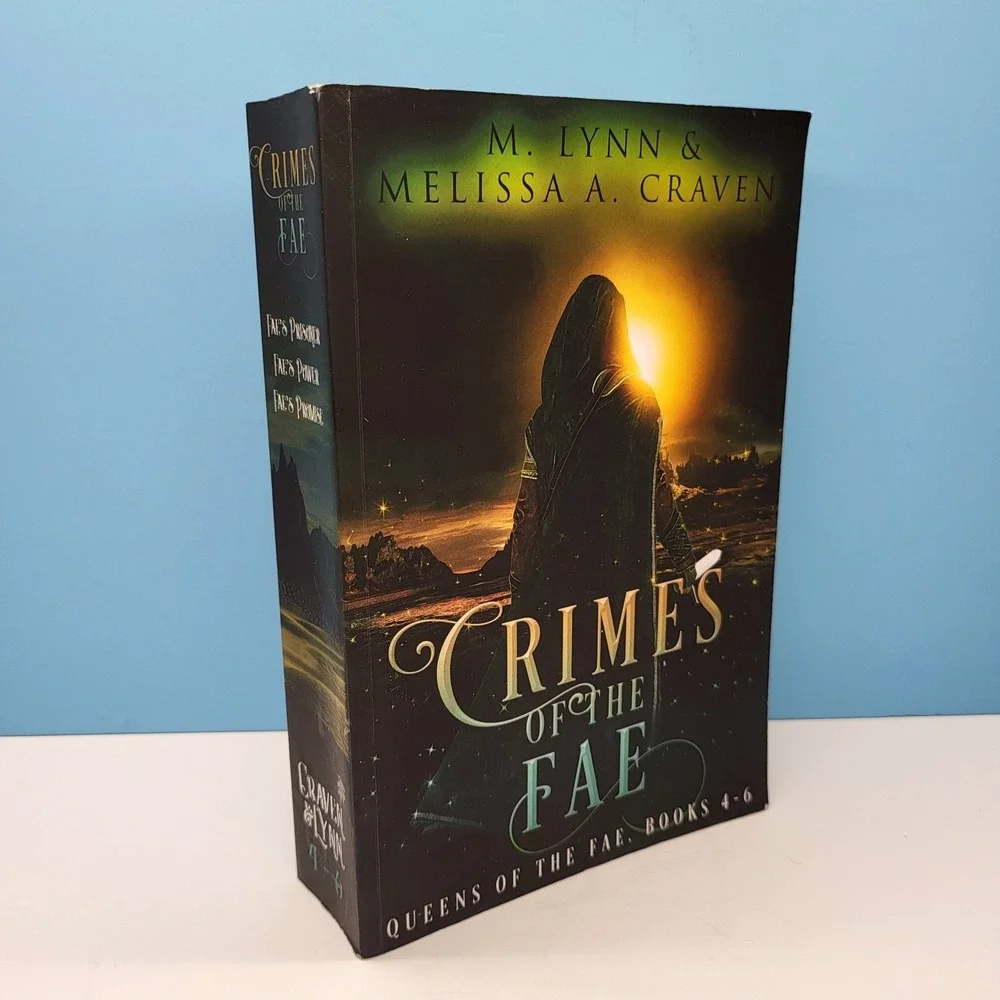 Fae's Prisoner Fae's Power Fae's Promise Books 4-6 M. Lynn & Melissa A.‎ Craven